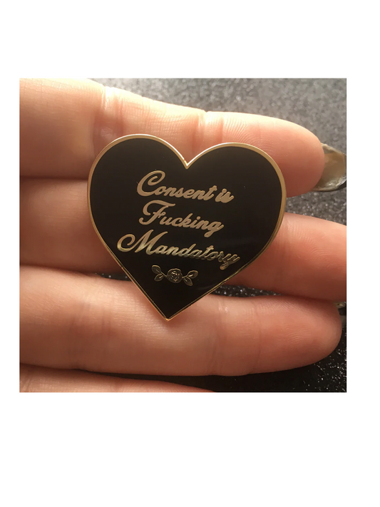 Monster Cliche Consent is Fucking Mandatory Pin