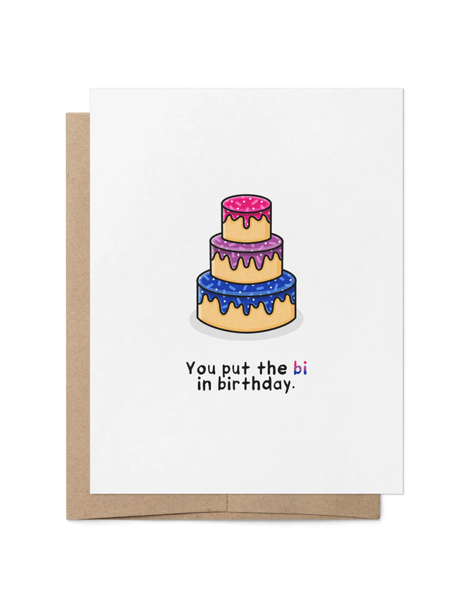 You Put the Bi in Birthday Greeting Card