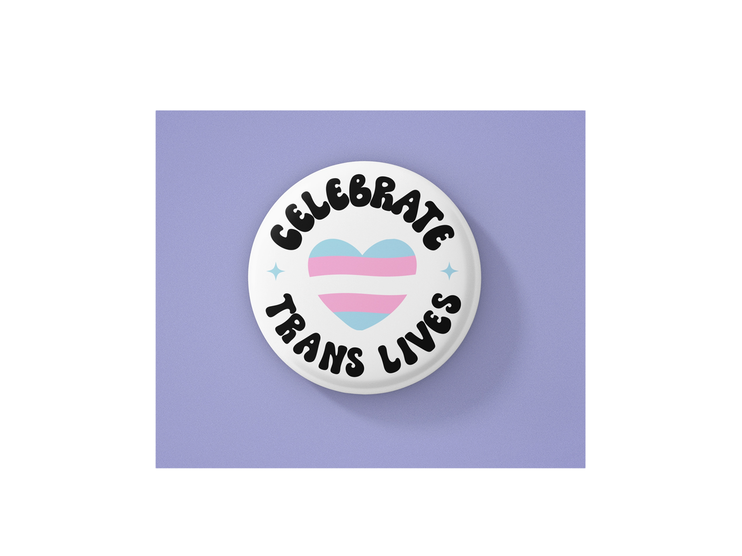 Celebrate Trans Lives Pin