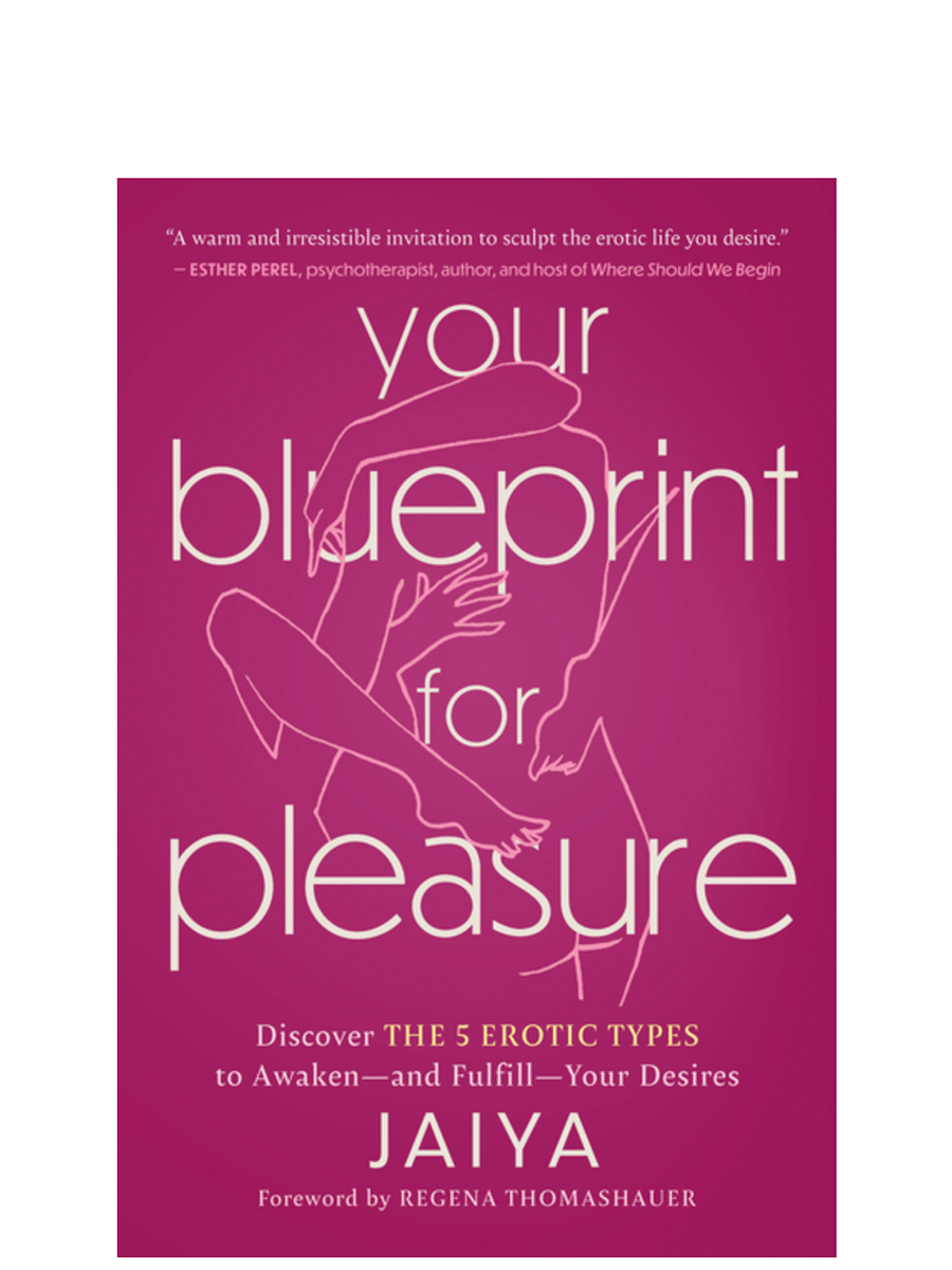 Your Blueprint for Pleasure
