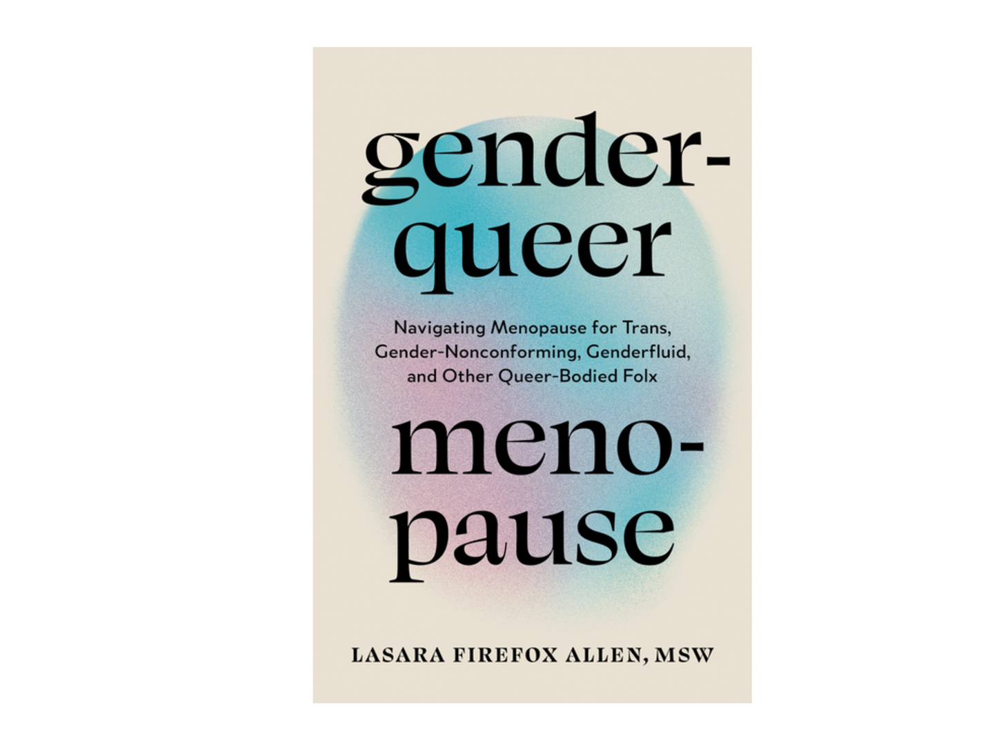 Genderqueer Menopause