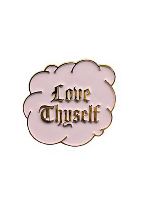 Love Thyself pin