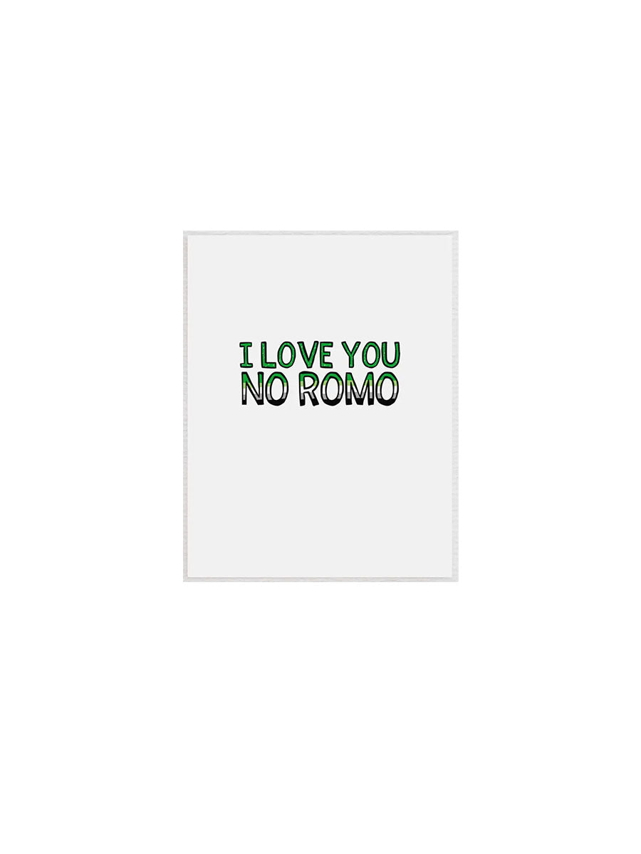 I LOVE YOU NO ROMO