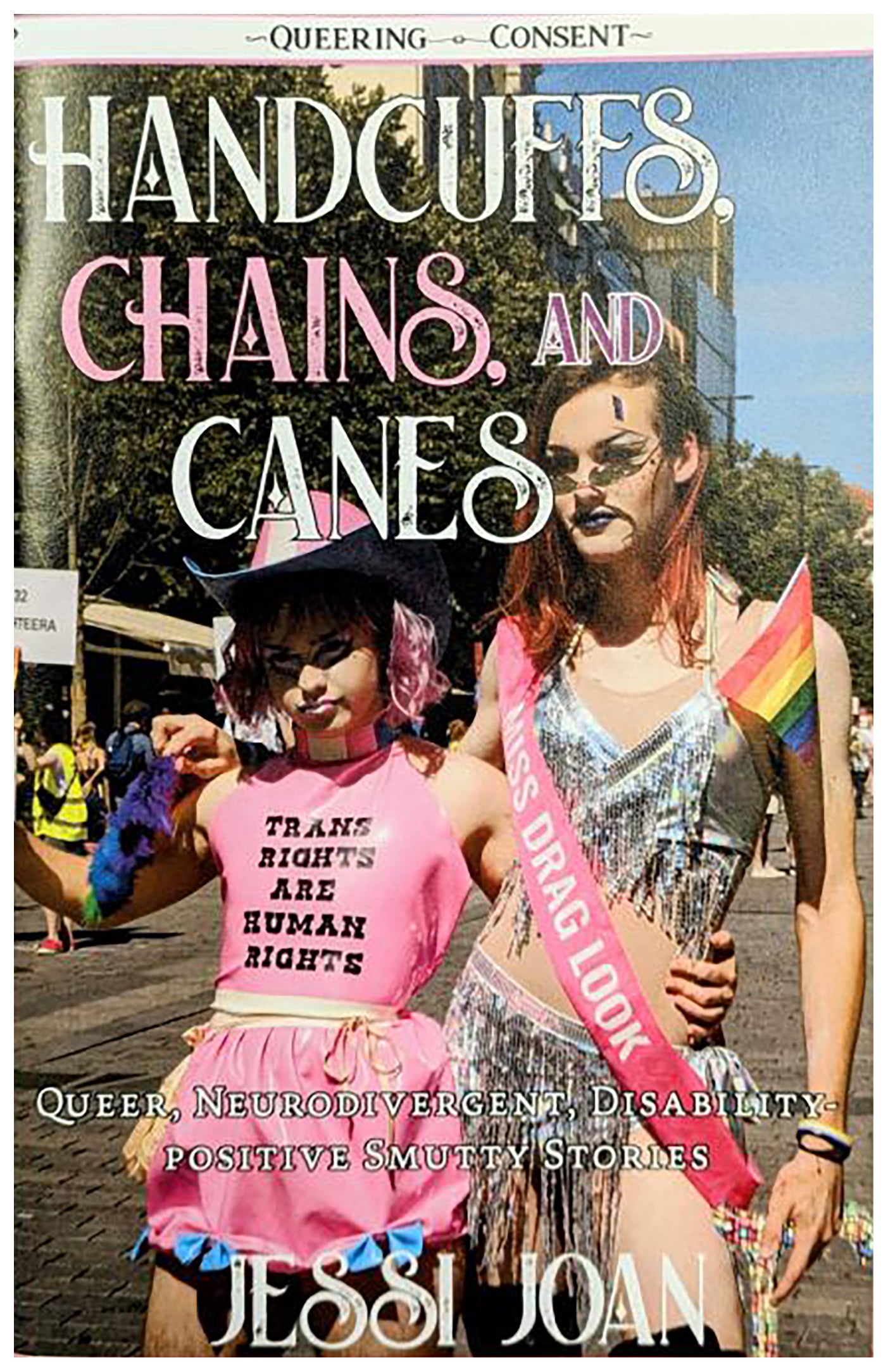 Handcuffs, Chains, and Canes