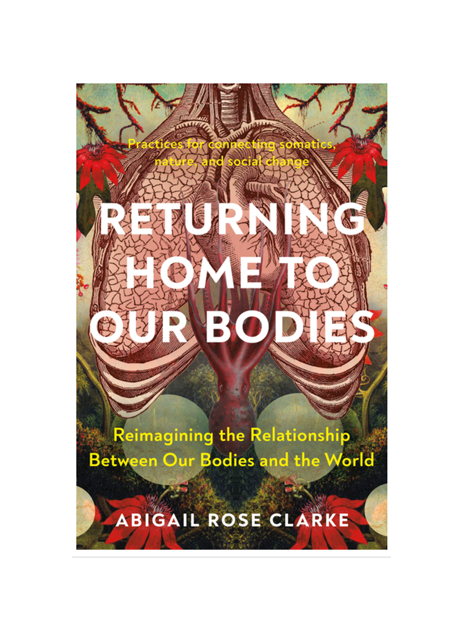 Returning Home To Our Bodies