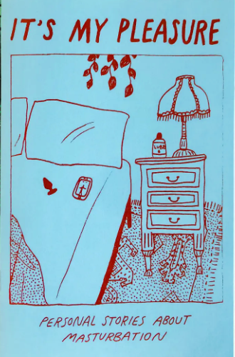 It's My Pleasure Masturbation Zine
