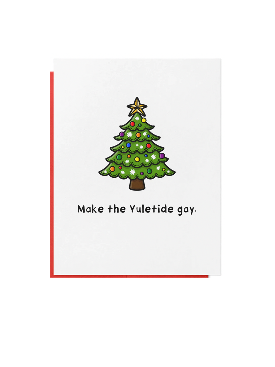 Make The Yuletide Gay Card