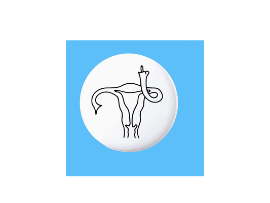 Bodily Autonomy, Reproductive Rights Button