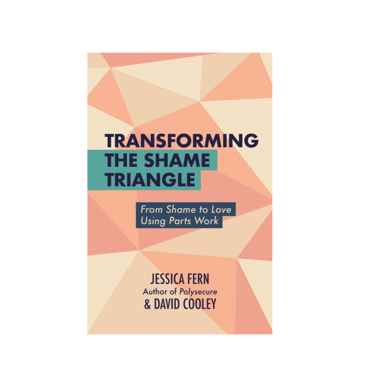 Transforming the Shame Triangle