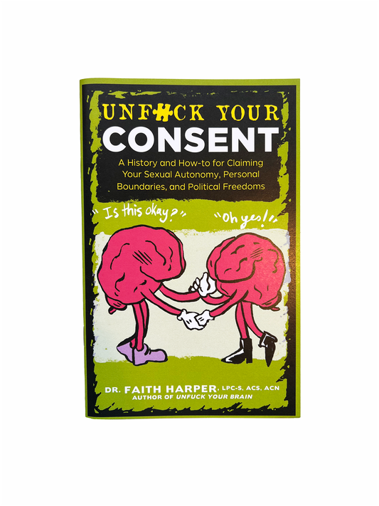 Unfuck Your Consent Zine