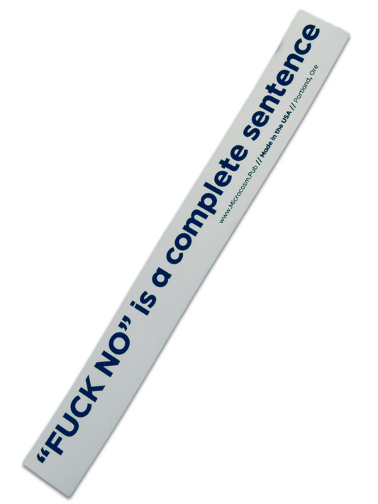 Fuck No is a Complete Sentence Sticker