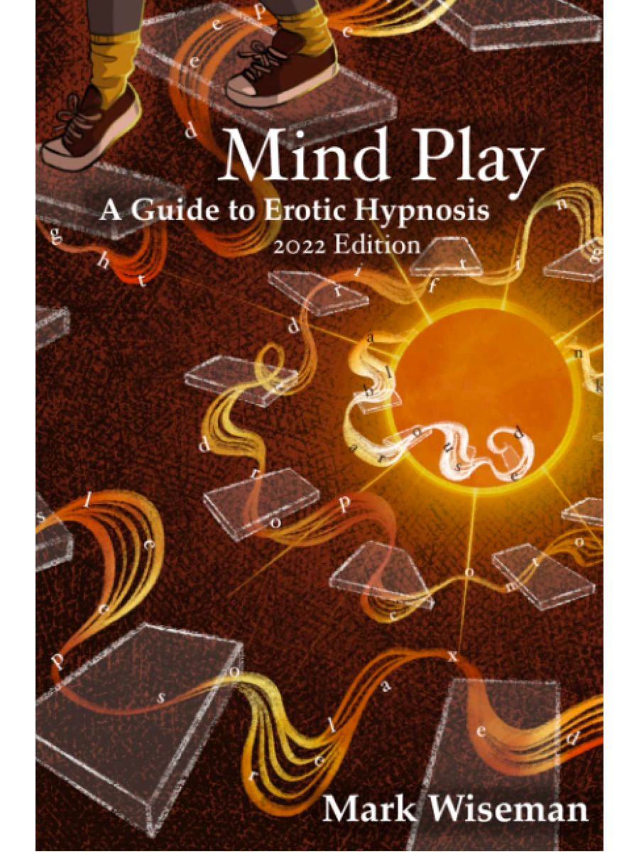 Mind Play - A Guide to Erotic Hypnosis Wiseman