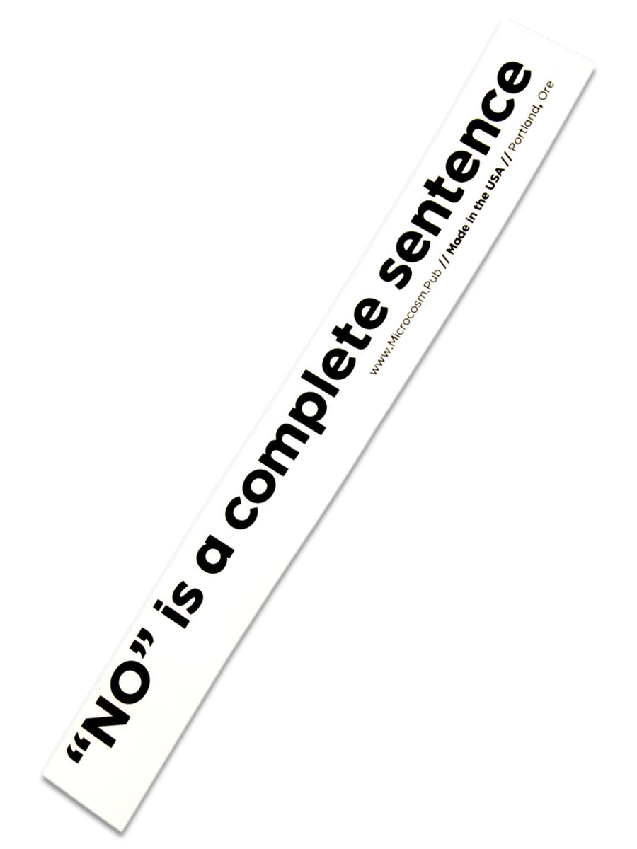 No is a Complete Sentence Sticker - Come As You Are