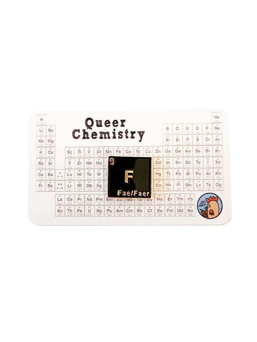 Queer Chemistry Fae/Faer Pin