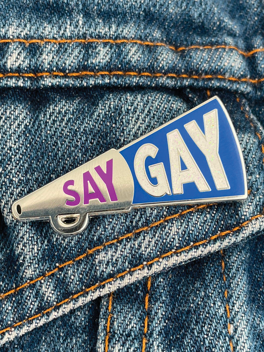 Say Gay Pin on Denim